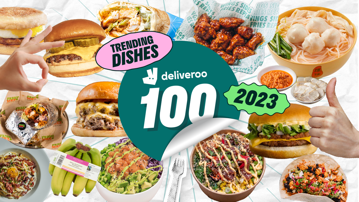 DELIVEROO REVEALS TOP 100 TRENDING DISHES OF 2023
